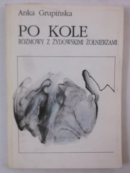 Po kole, rozmowy z żydowskimi żołnierzami