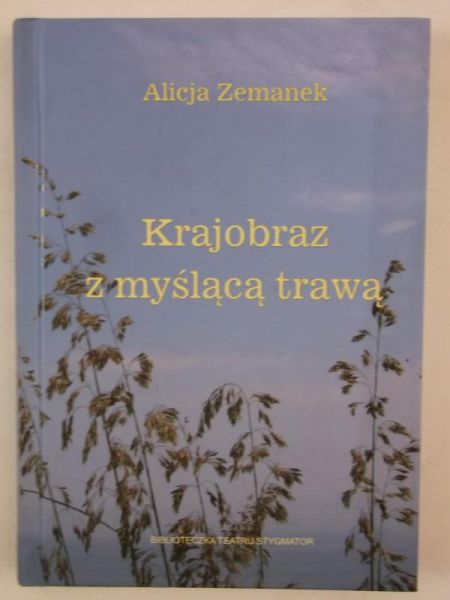 Krajobraz z myślącą trawą