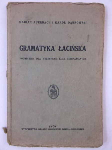 Auerbach Marian - Gramatyka łacińska, 1937 r.