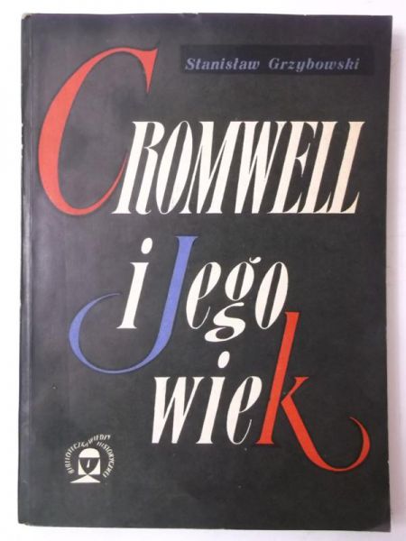 Cromwell i jego wiek