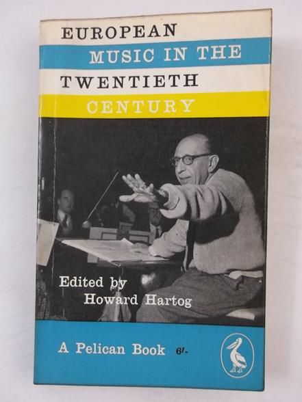Hartog Howard - Europen Music in the twentieth century