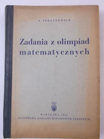 Zadania z olimpiad matematycznych