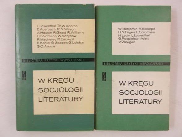 W kręgu socjologii literatury, tom I - II