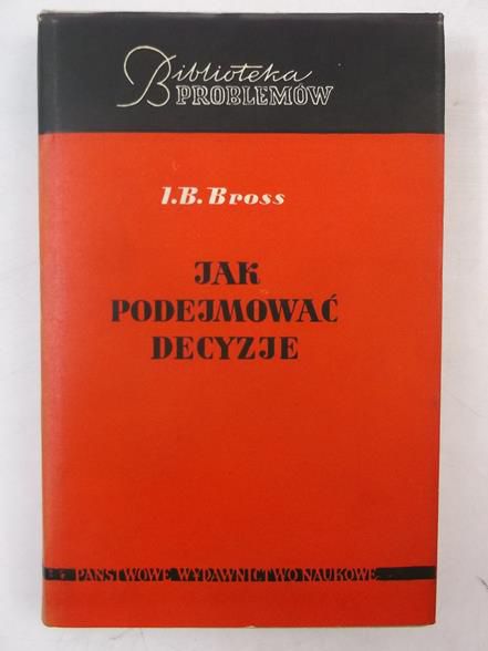 D.J. - Jak podejmować decyzje