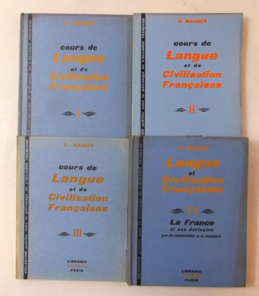 Mauger G. - Langue et de Civilisation Francaises, tome I-IV