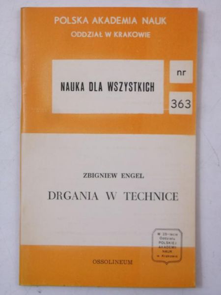 Engel Zbigniew - Drgania w technice. Nauka dla wszystkich nr 363