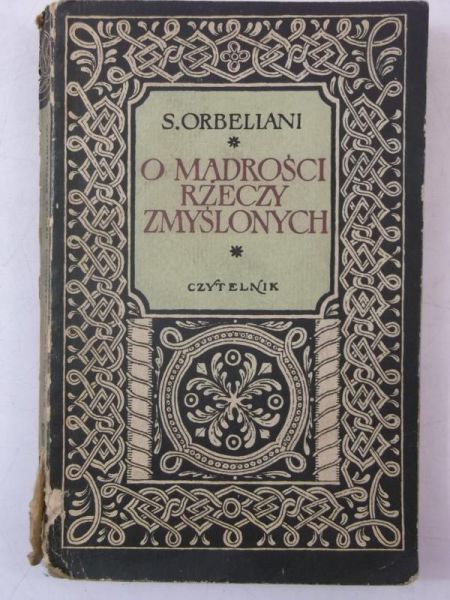 O mądości rzeczy zmyślonych