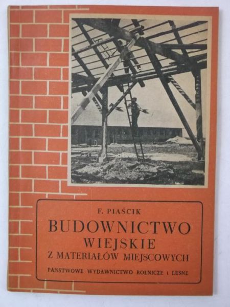 Budownictwo wiejskie z materiałów miejscowych