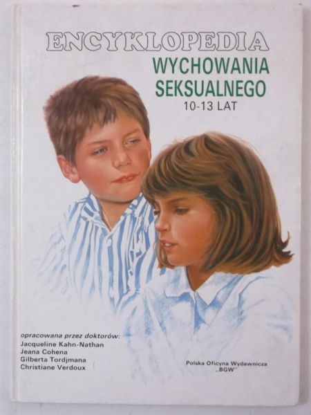 Encyklopedia wychowania seksualnego 10-13 lat