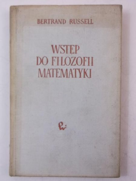 Russell Bertrand - Wstęp do filozofii matematyki
