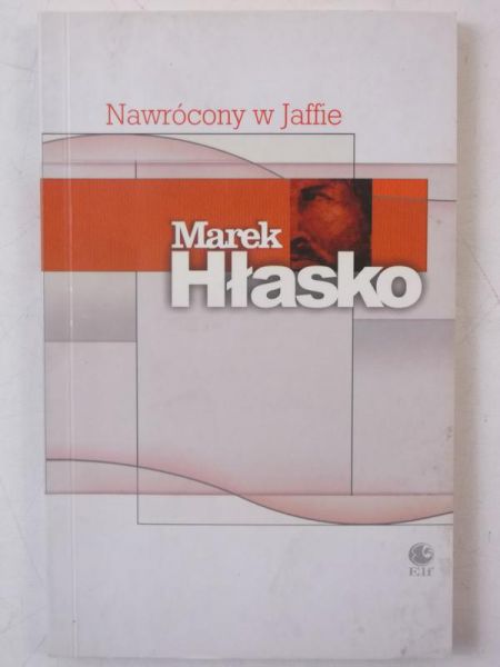 Hłasko Marek - Nawrócony w Jaffie