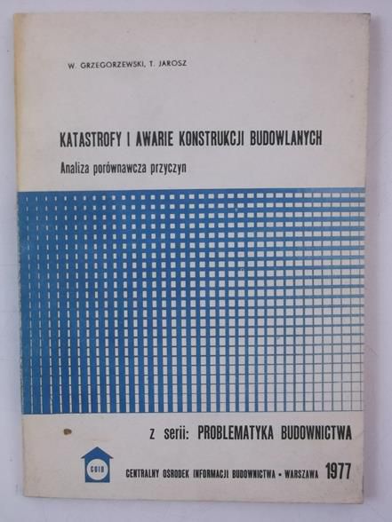 Katastrofy i awarie konstrukcji budowlanych