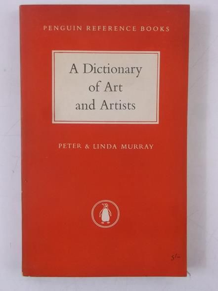 A Dictionary of Art and Artists