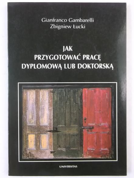 Gambarelli Gianfranco - Jak przygotować pracę dyplomową lub doktorską