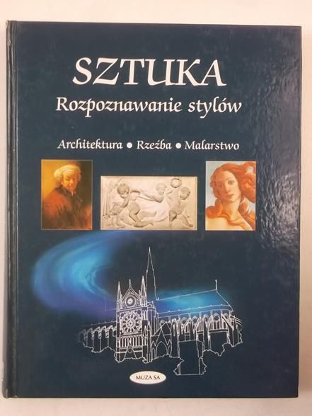 Gogut Anna (red.) - Sztuka. Rozpoznawanie stylów