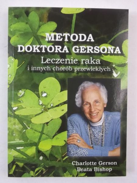 Metoda doktora a. Leczenie raka i innych chorób przewlekłych