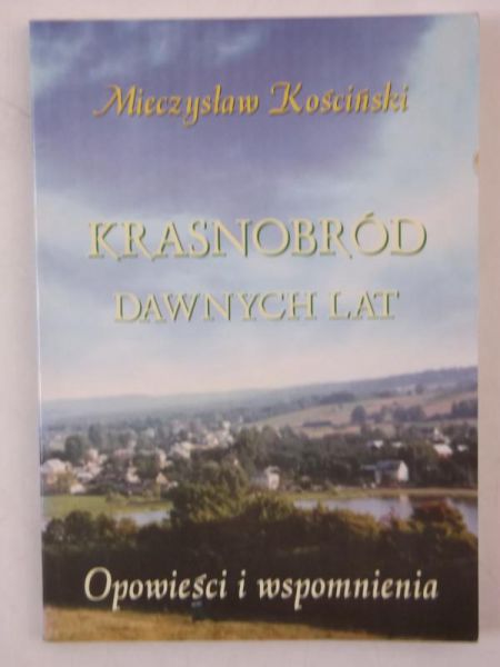 Kościński Mieczysław - Krasnobród dawnych lat