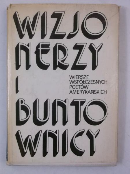 Wizjonerzy i buntownicy