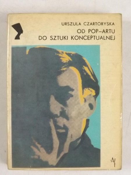 Czartoryska Urszula - Od pop-artu do sztuki konceptualnej