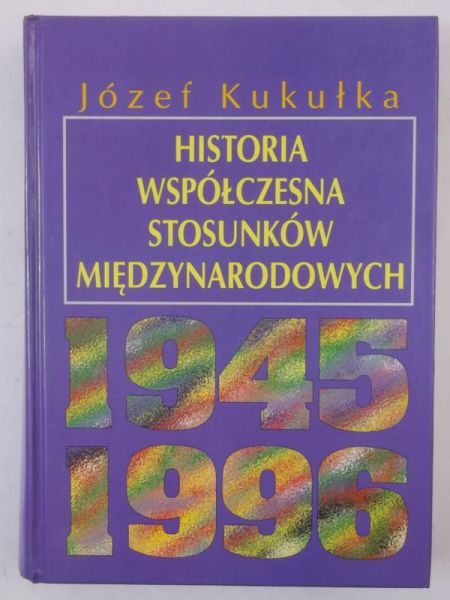 Historia wspóczesna stosunków międzynarowodych