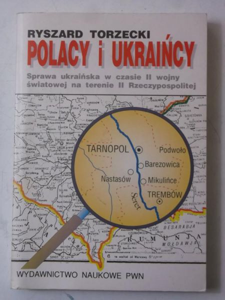 Torzecki Ryszard - Polacy i Ukraińcy