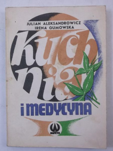 Aleksandrowicz Julian - Kuchnia i medycyna