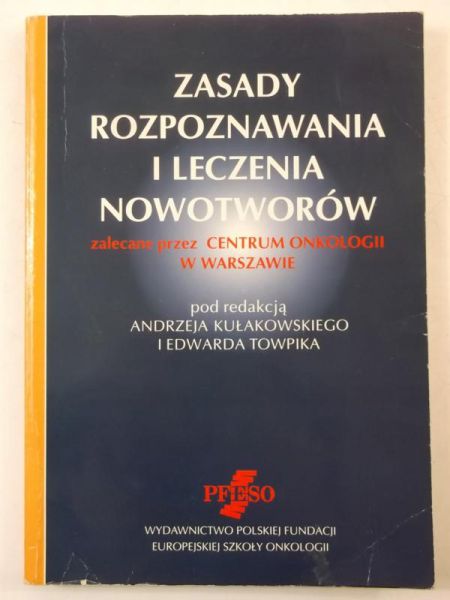 Zasady rozpoznawania i leczenia nowotworów