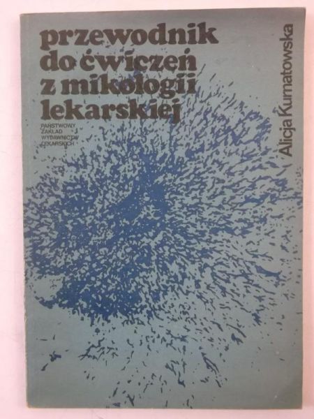 Przewodnik do ćwiczeń z mikrologii lekarskiej