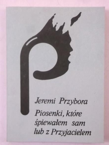 Piosenki, które śpiewałem sam lub z Przyjacielem