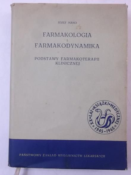 Hano Józef - Farmakologia i farmakodynamika