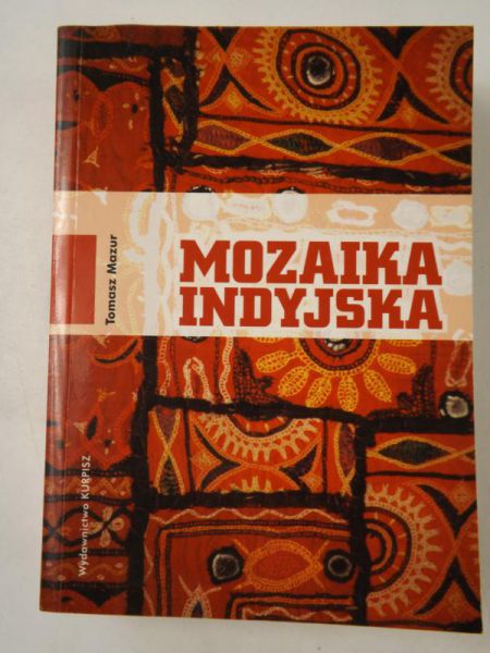 Mazur Tomasz - Mozaika indyjska