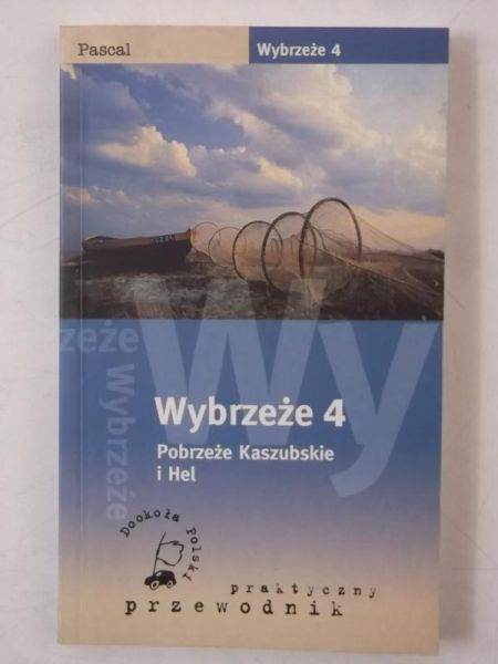 Wybrzeże 4, Pobrzeże Kaszubskie i Hel, przewodnik