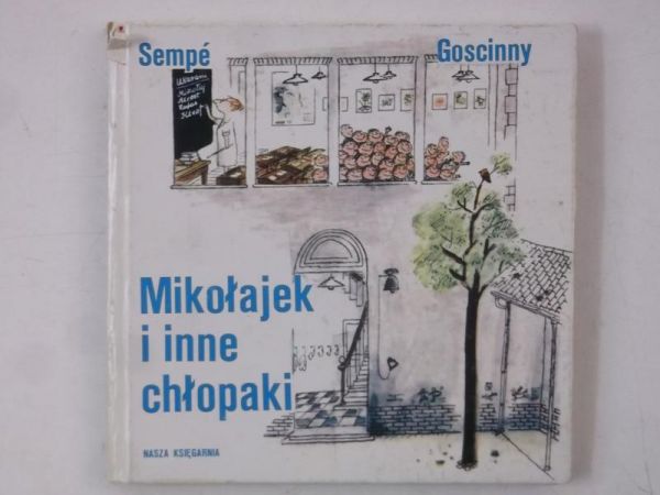 Sempe  - Mikołajek i inne chłopaki