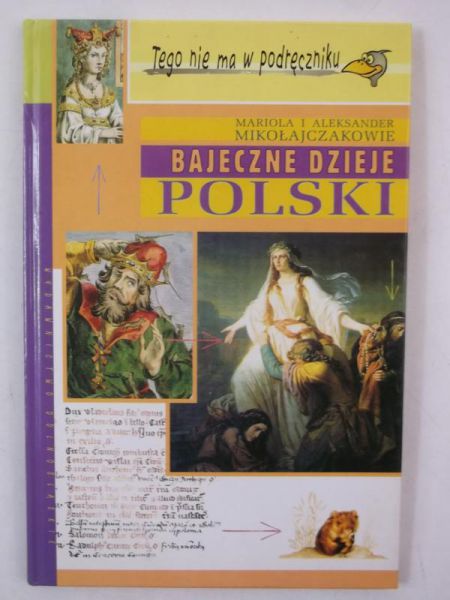 Bajeczne dzieje Polski