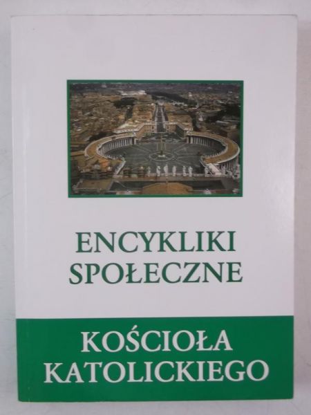 Encykliki Społeczne Kościoła Katolickiego