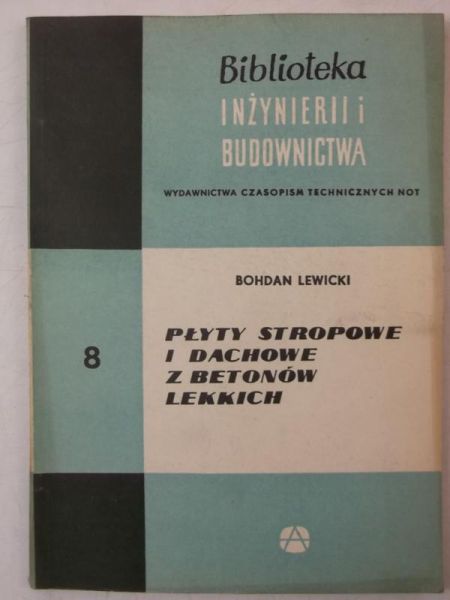 Lewicki Bohdan - Płyty stropowe i dachowe z betonów lekkich