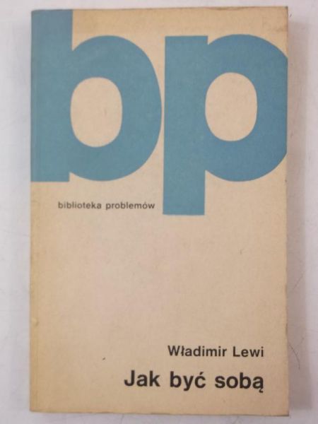 Lewi Władimir - Jak być sobą