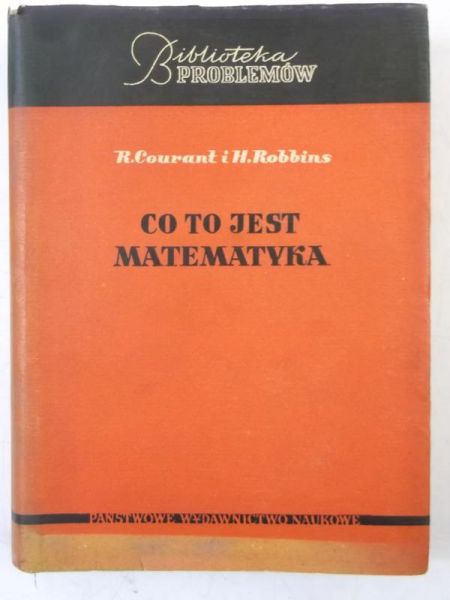 Courant R. - Co to jest matematyka