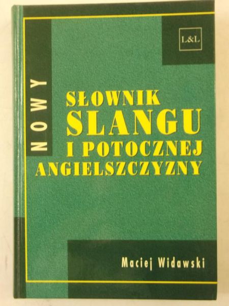 Nowy słownik slangu i potocznej angielszczyzny