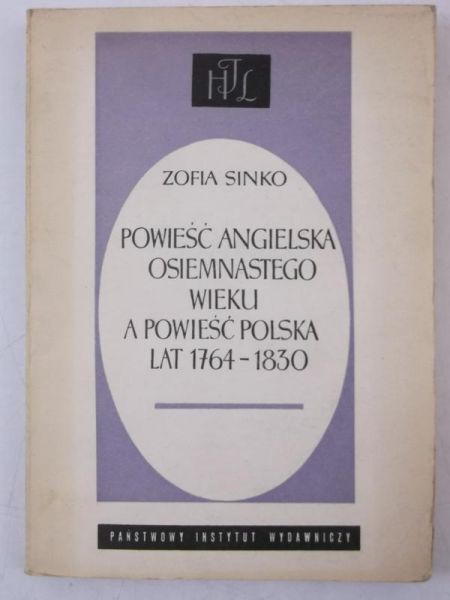 Powieść angielska osiemnastego wieku a powieść polska lat 1764-1830