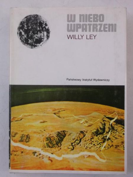 Ley Willy - W niebo wpatrzeni