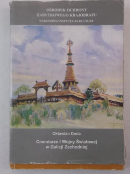 Cmentarze I Wojny Światowej w Galicji Zachodniej