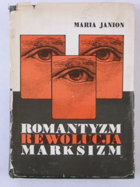 Janion Maria - Romantyzm, rewolucja, marksizm