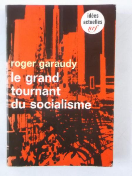 Le Grand Tournant du Socialisme