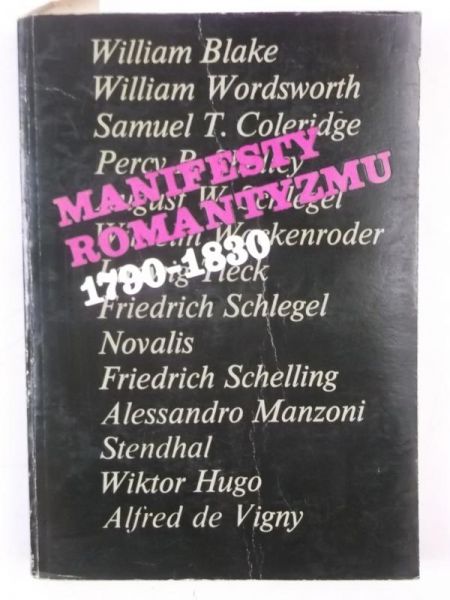 Manifesty romantyzmu 1790-1830. Anglia, Niemcy, Francja