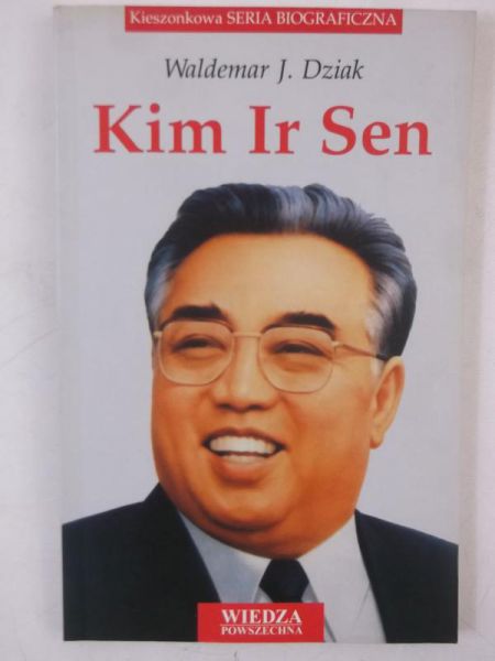 Dziak Waldemar - Kim Ir Sen