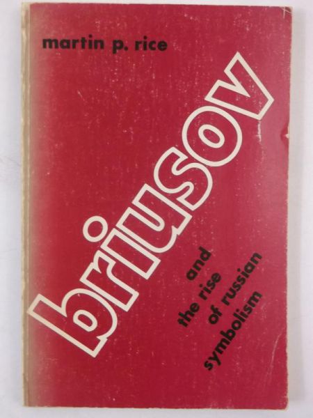 Briusov and the Rise of Russian Symbolism