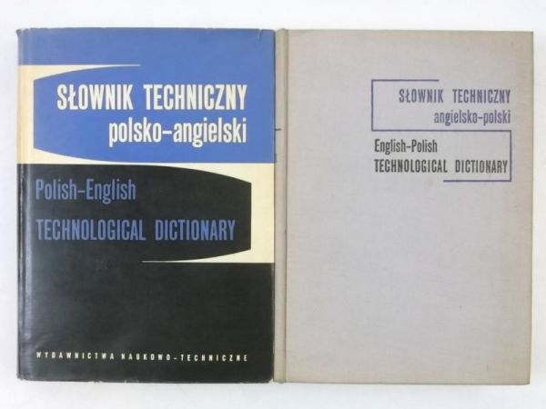 Słownik techniczny angielsko - polski/ Słownik techniczny polsko - angielski