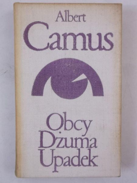 Camus Albert - Obc.y Dżuma. Upadek