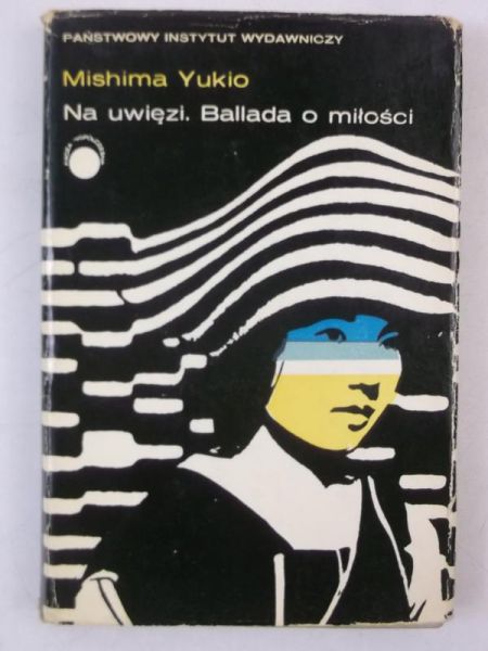 Na uwięzi. Ballada o miłości